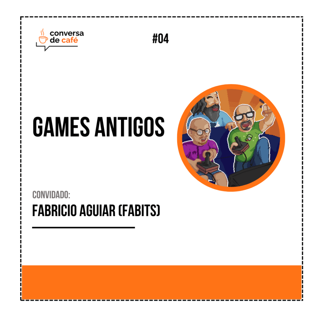 Games antigos Conversa de Café