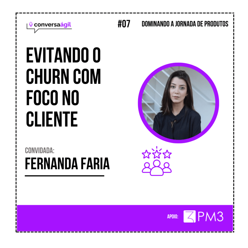 Evitando o churn com foco no cliente Conversa Ágil podcast